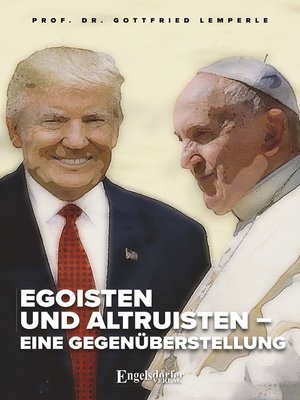 cover image of Egoisten und Altruisten – eine Gegenüberstellung